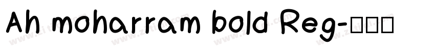 Ah moharram bold Reg字体转换